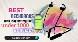 Best Battery Backup Bluetooth Earphones under 1000 in India