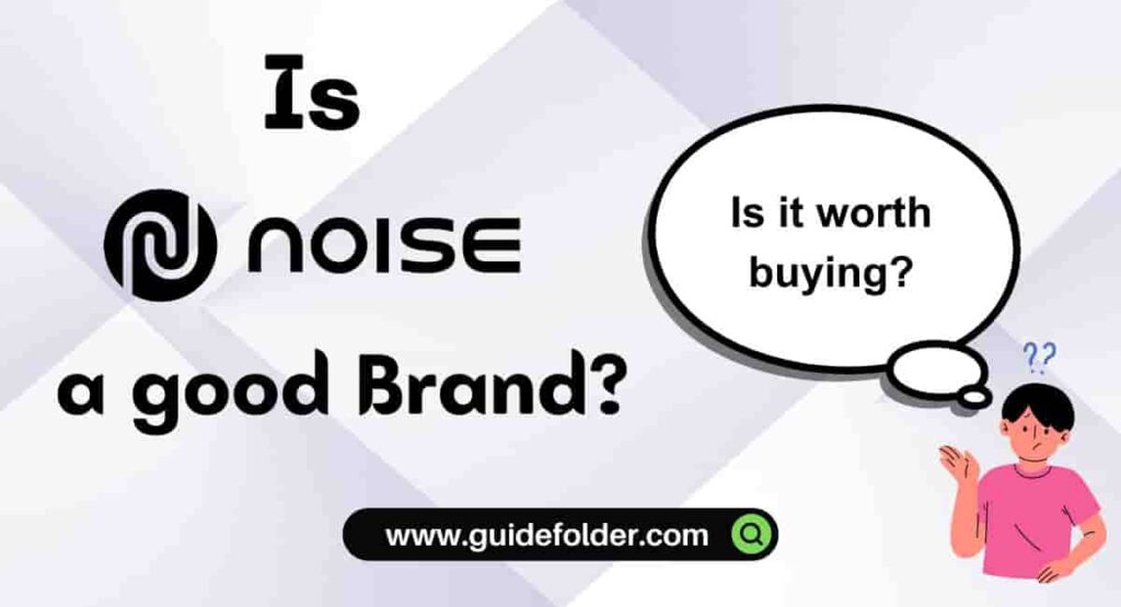 is-noise-a-good-brand-is-it-worth-buying