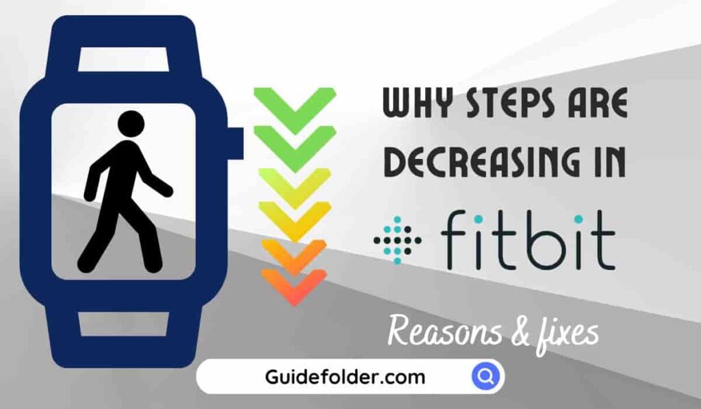 how-to-fix-fitbit-steps-decreasing