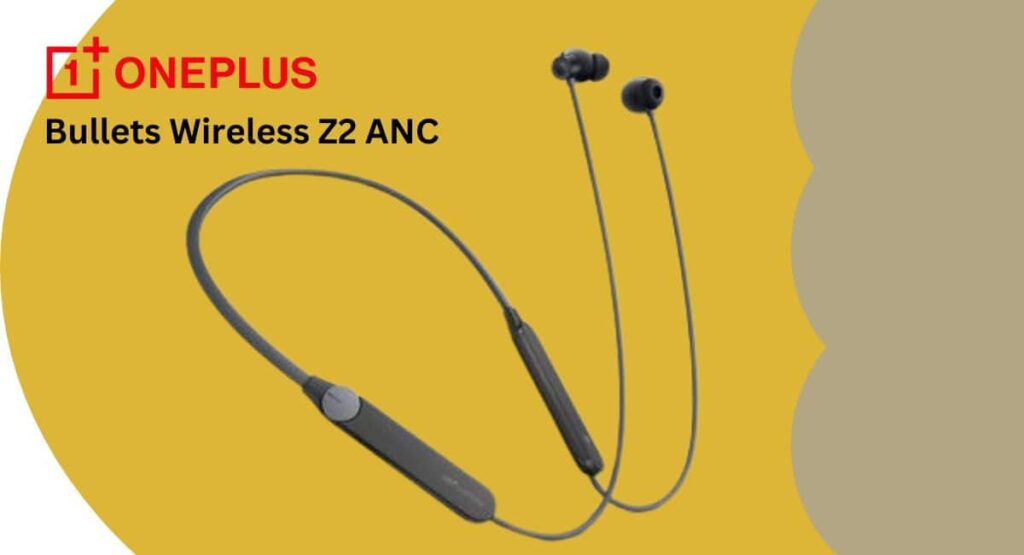 OnePlus Bullets Wireless Z2 ANC